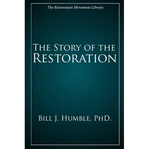 The Story of the Restoration - Paperback