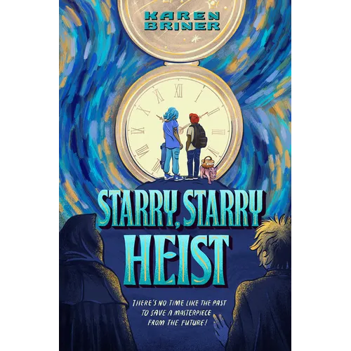 Starry, Starry Heist - Hardcover