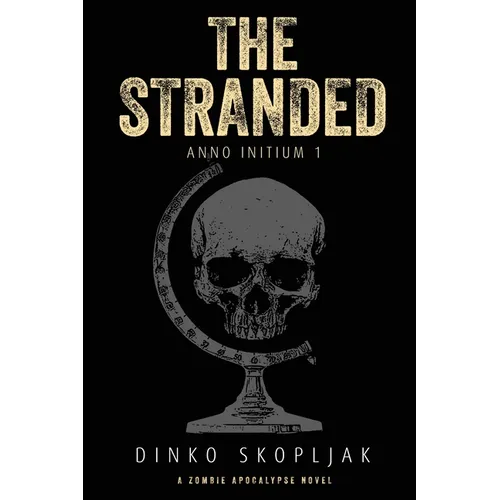The Stranded: A Zombie Apocalypse Novel - Paperback