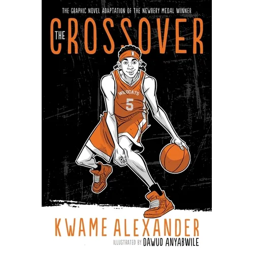 The Crossover Graphic Novel: A Graphic Novel - Paperback