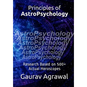 Principles of AstroPsychology: Research Based on 500] Actual Horoscopes - Paperback