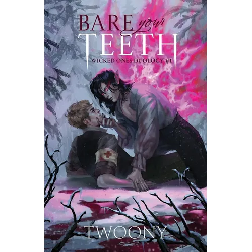 Bare Your Teeth: Wicked Ones - Paperback