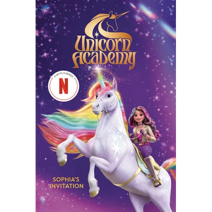 Unicorn Academy: Sophia's Invitation - Hardcover