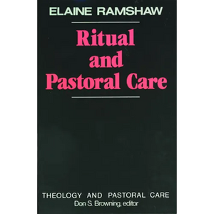 Ritual and Pastoral Care - Paperback