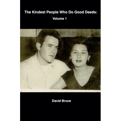 The Kindest People Who Do Good Deeds: Volume 1 - Paperback