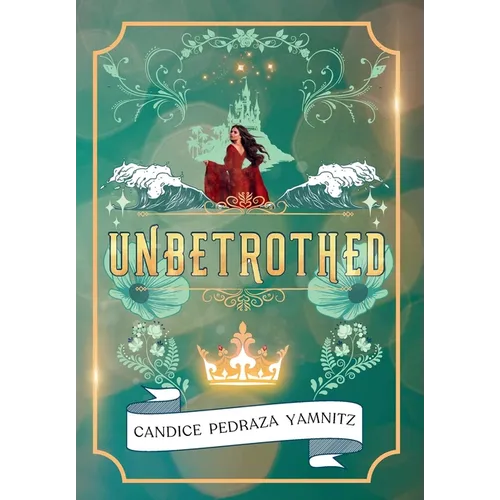 Unbetrothed - Hardcover
