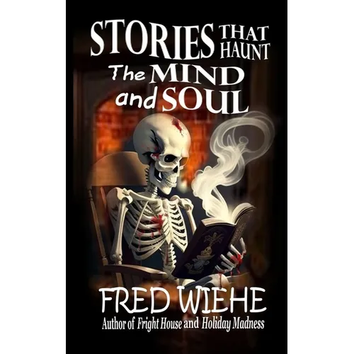 Stories that Haunt the Mind and Soul - Paperback