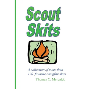 Scout Skits: A Collection of More than 100 Favorite Campfire Skits - Paperback