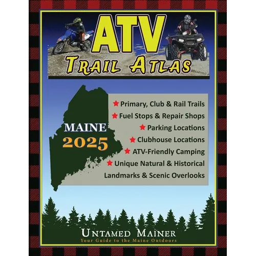 2025 Maine ATV Trail Map Atlas - Paperback