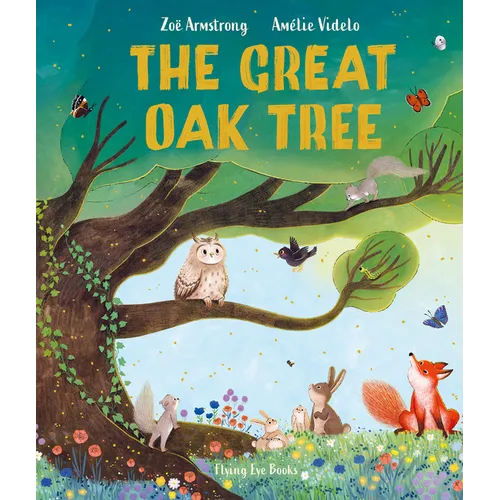 The Great Oak Tree - Hardcover