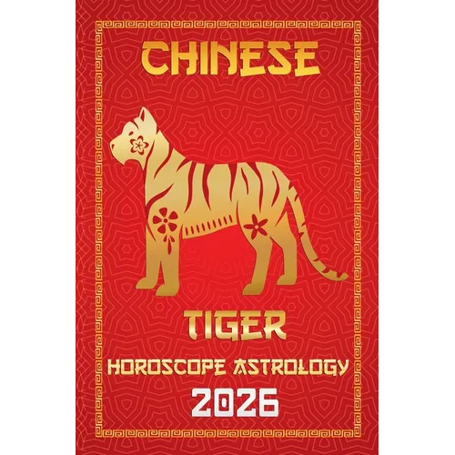 Tiger Chinese Horoscope 2026 - Paperback