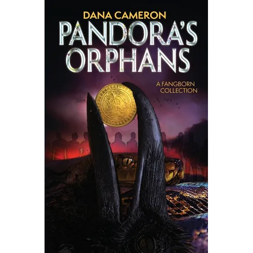 Pandora's Orphans: A Fangborn Collection - Paperback