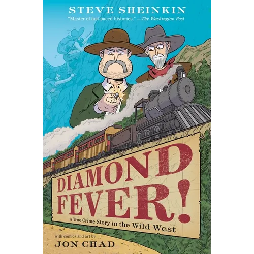 Diamond Fever!: A True Crime Story in the Wild West - Hardcover