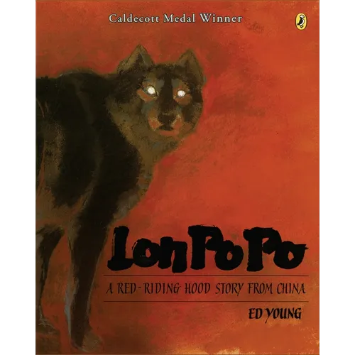 Lon Po Po: A Red-Riding Hood Story from China - Paperback