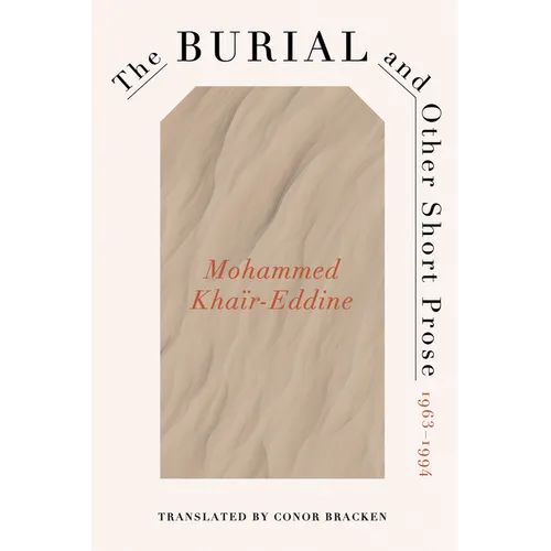 Burial and Other Short Prose, 1963-1994 - Paperback