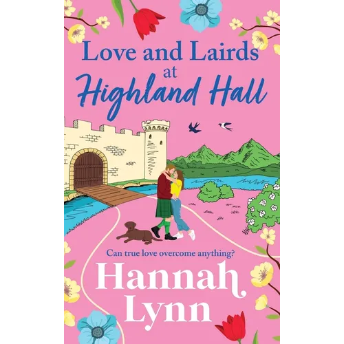 Love and Lairds at Highland Hall - Hardcover