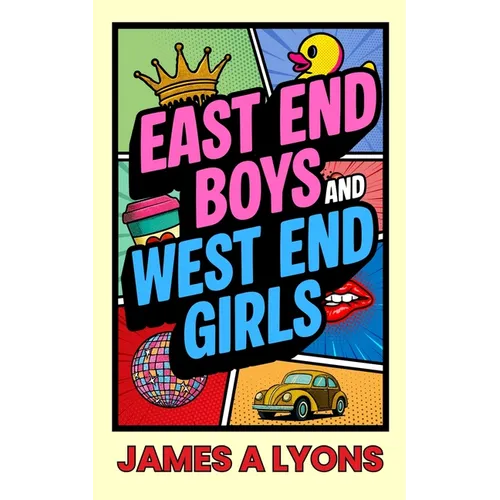 East End Boys and West End Girls - Paperback