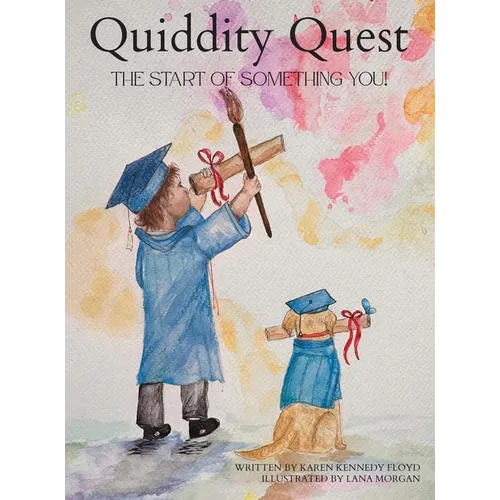 Quiddity Quest: The Start of Something You (Premium Keepsake Edition) - Hardcover