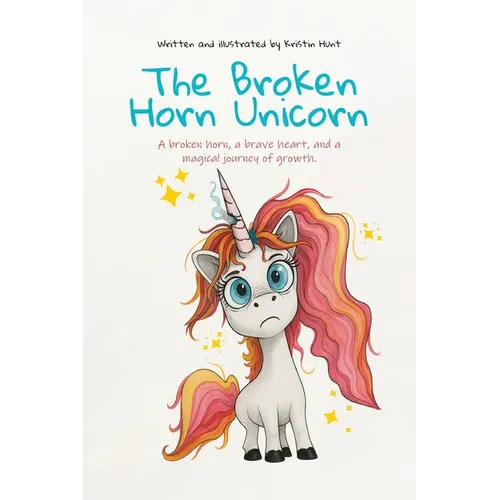 The Broken Horn Unicorn - Paperback