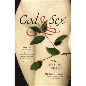 God and Sex: What the Bible Really Says - Paperback