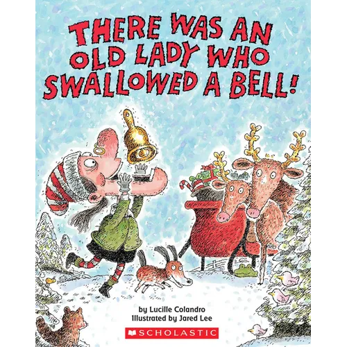 There Was an Old Lady Who Swallowed a Bell! - Paperback