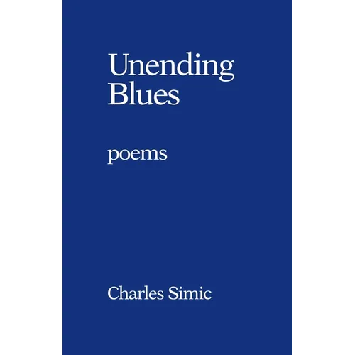 Unending Blues: Poems - Paperback