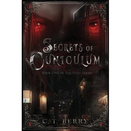 Secrets of Cuniculum: Book One of The Nriv Series - Paperback