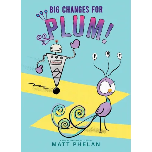Big Changes for Plum! - Paperback