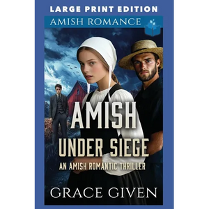 Amish Under Siege: Large Print Edition - Paperback