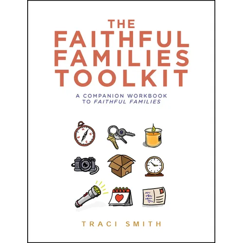 The Faithful Families Toolkit - Paperback