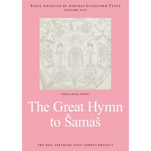 The Great Hymn to Samas: The Great Hymn to Samas - Paperback