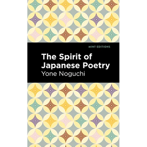 The Spirit of Japanese Poetry - Paperback