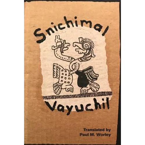 Snichimal Vayuchil - Paperback