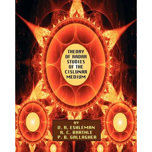 Theory of Radar Studies of the Cislunar Medium - Paperback