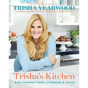 Trisha's Kitchen: Easy Comfort Food for Friends and Family - Hardcover