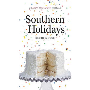 Southern Holidays: A Savor the South Cookbook - Hardcover