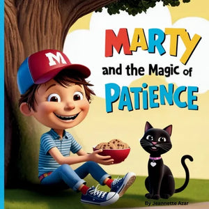 Marty and the Magic of Patience: Kids Books that Teach Life Lessons - Paperback