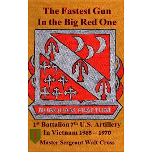 Fastest Gun in the Big Red One Painted Cover - Hardcover
