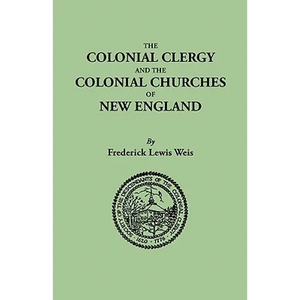 Colonial Clergy and the Colonial Churches of New England - Paperback