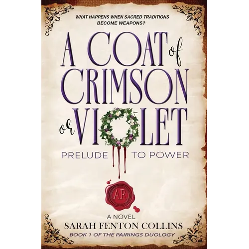 A Coat of Crimson or Violet: Prelude to Power - Paperback