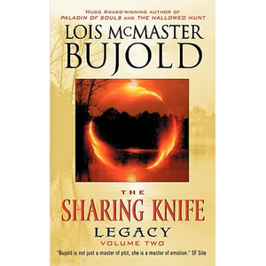 The Sharing Knife Volume Two: Legacy - Mass Market Paperbound