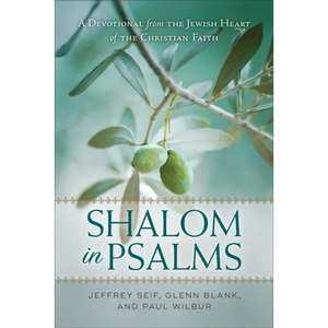Shalom in Psalms: A Devotional from the Jewish Heart of the Christian Faith - Paperback