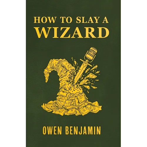 How to Slay a Wizard - Paperback