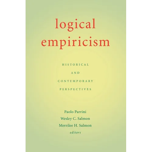 Logical Empiricism: Historical & Contemporary Perspectives - Paperback