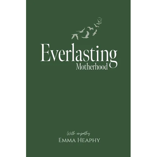 Everlasting Motherhood - Paperback