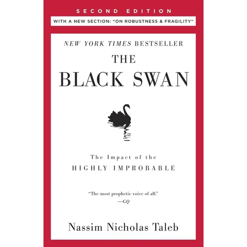 The Black Swan: Second Edition: The Impact of the Highly Improbable: With a New Section: On Robustness and Fragility - Paperback