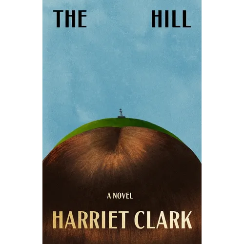 The Hill - Hardcover