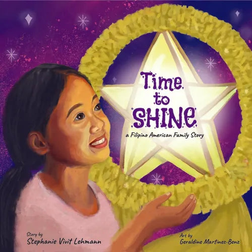 Time to Shine - A Filipino American Family Story: A Children's Picture Book about Heritage, Healing, and Hope for Kids Ages 4-10 - Hardcover
