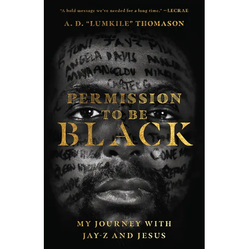 Permission to Be Black: My Journey with Jay-Z and Jesus - Paperback