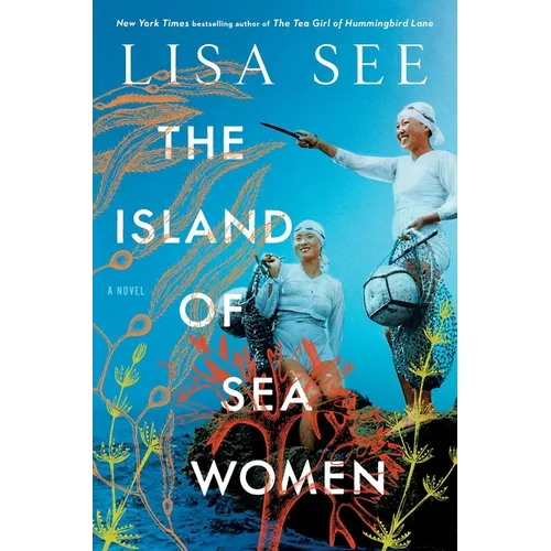 The Island of Sea Women - Hardcover